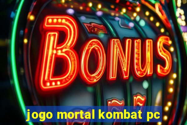 jogo mortal kombat pc